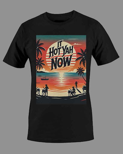 It Hot Yah Now – Jamaican Party Groove Tee