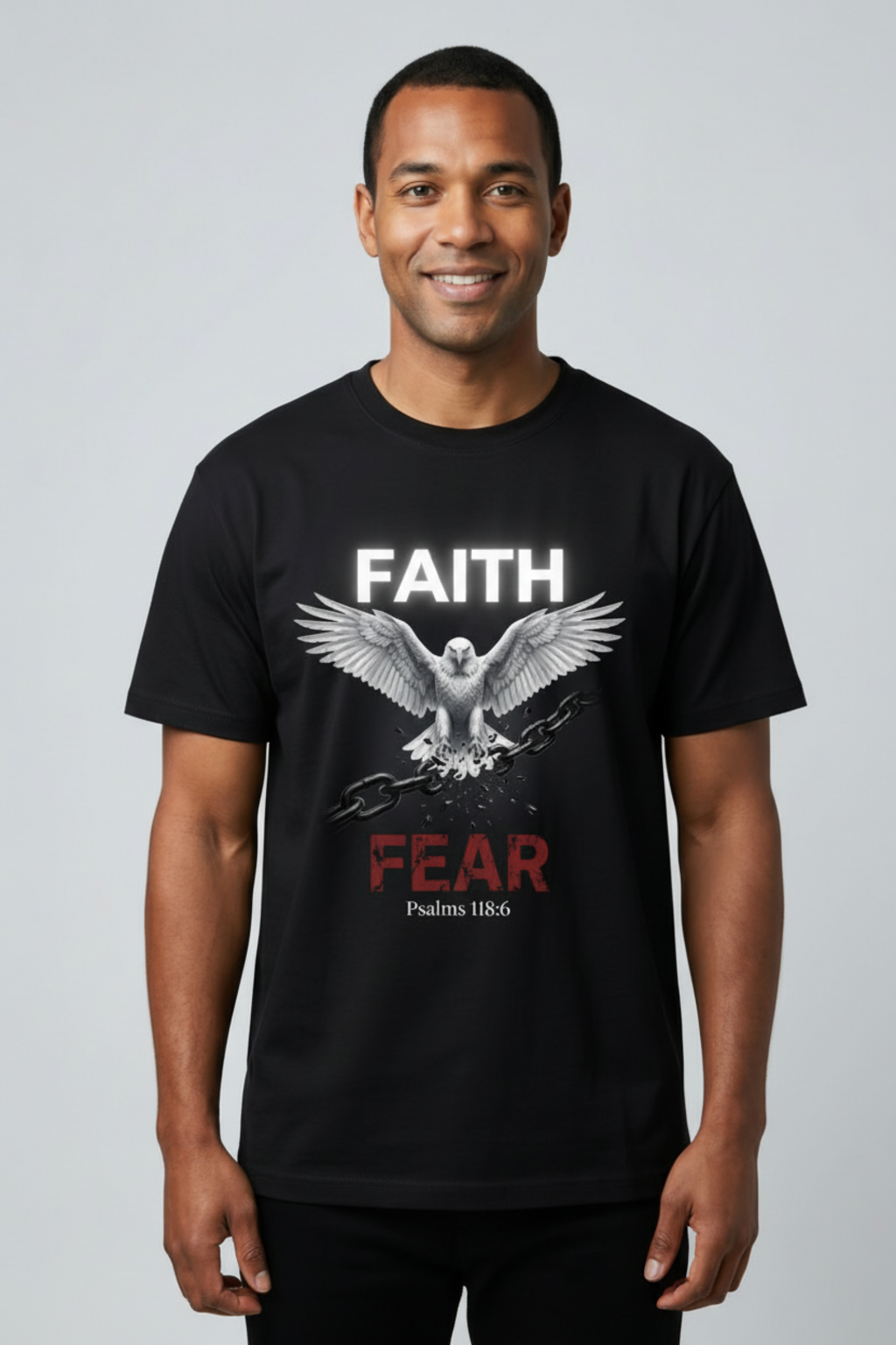 Faith Over Fear - Eagle Breaking Chains | Psalm 118:6 Christian T-Shirt