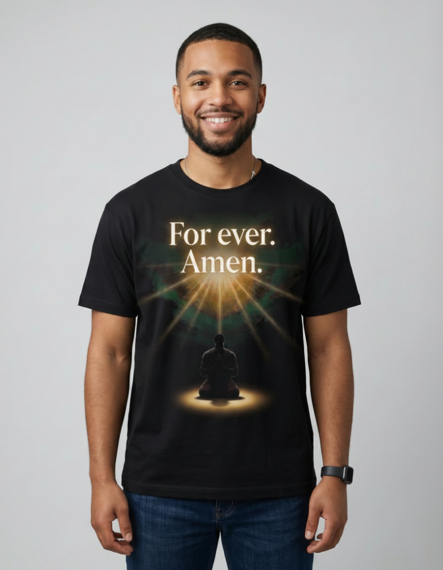 For Ever. Amen. - Lord's Prayer Series Jamaican Christian T-Shirt